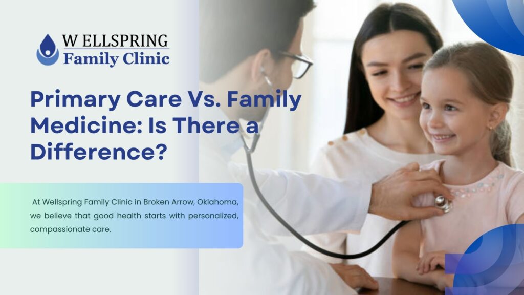 Primary Care Vs. Family Medicine