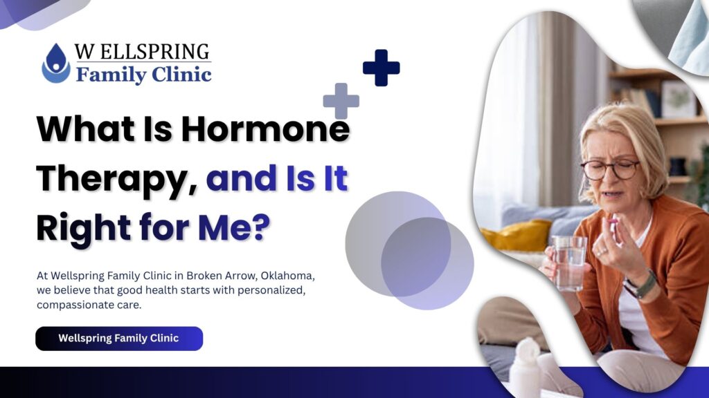 What Is Hormone Therapy — And Is It Right for Me?