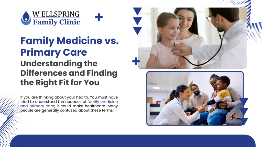 Family Medicine vs. Primary Care: